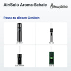 Air/Solo Aroma-Schale – passende Geräte: Air MAX, Air SE, Solo 2 MAX, Solo 3