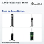 Air/Solo Glasadapter 14 mm – passende Geräte: Air MAX, Air SE, Solo 2 MAX, Solo 3; Nur mit passender 14-mm-Glasaufnahme.
