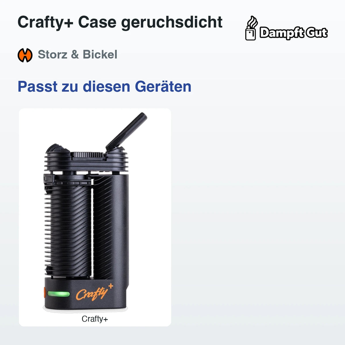 Crafty+ Case geruchsdicht – passt zu diesen Vaporizern