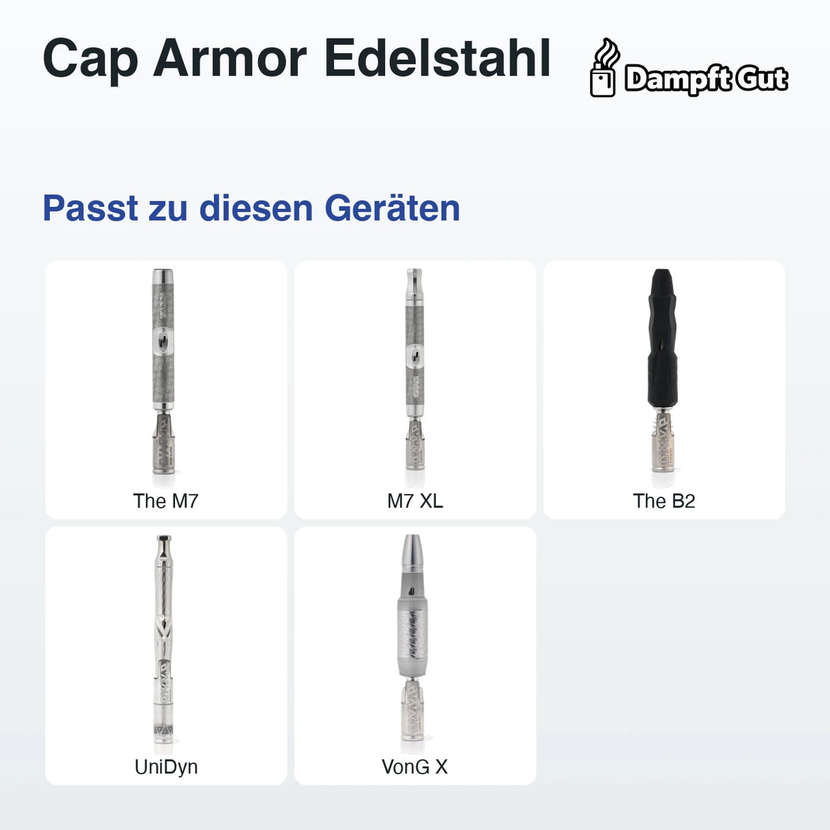 Cap Armor Edelstahl – passt zu diesen Vaporizern