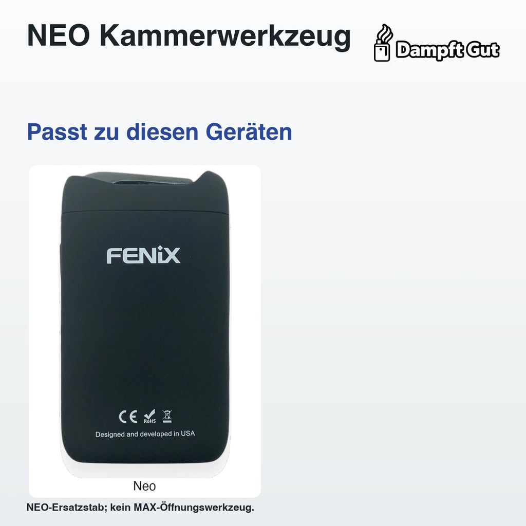 NEO Kammerwerkzeug – passende Geräte: Neo; NEO-Ersatzstab; kein MAX-Öffnungswerkzeug.