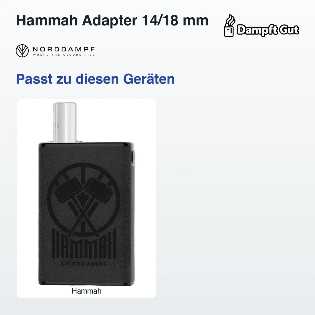 Hammah Adapter 14/18 mm – passt zu diesen Vaporizern