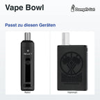 Vape Bowl – passt zu diesen Vaporizern