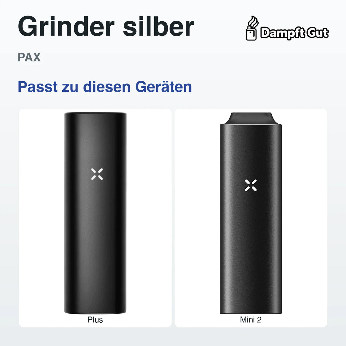 PAX Grinder silber – passt zu diesen Vaporizern