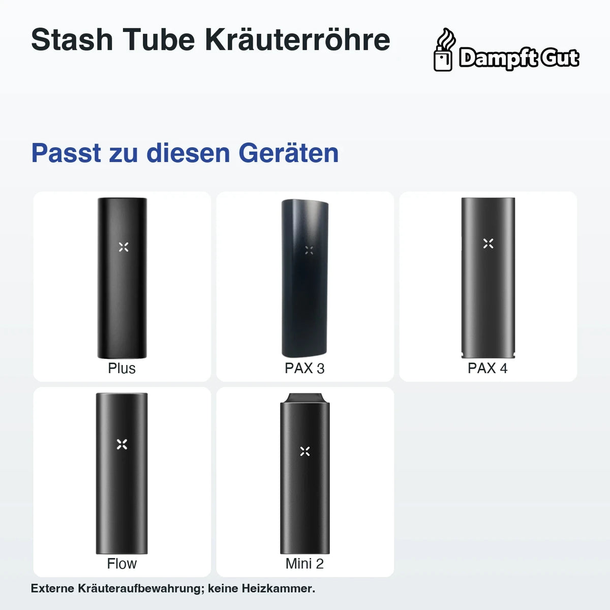 Stash Tube Kräuterröhre – passende Geräte: Plus, PAX 3, PAX 4, Flow, Mini 2; Externe Kräuteraufbewahrung; keine Heizkammer.