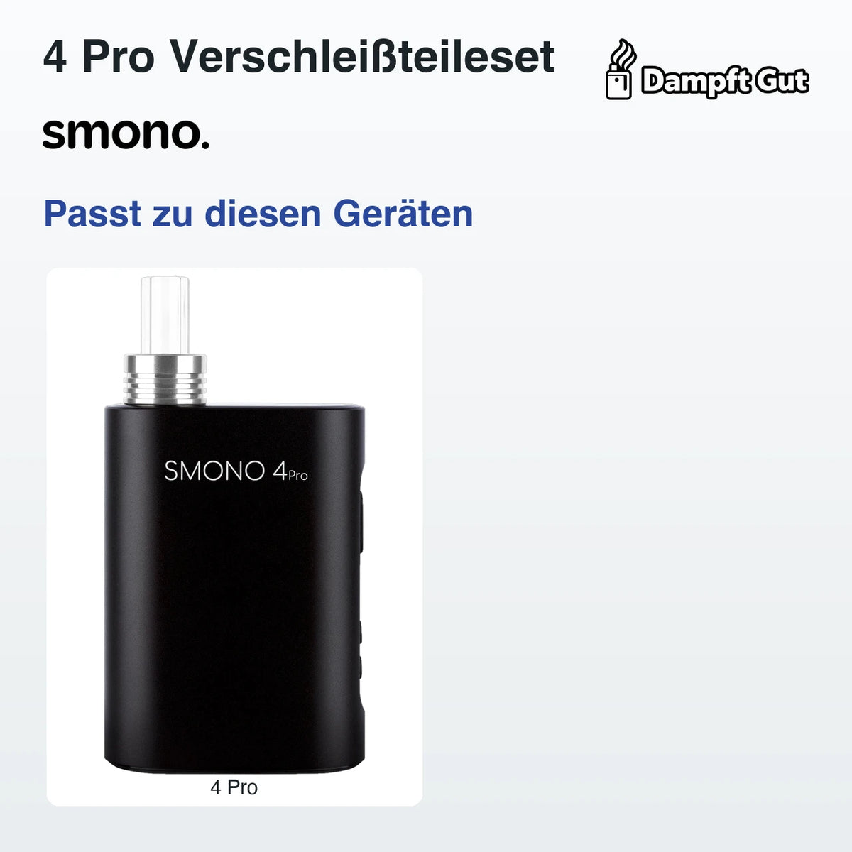 Smono 4 Pro Verschleißteileset – passende Geräte: Smono 4 Pro