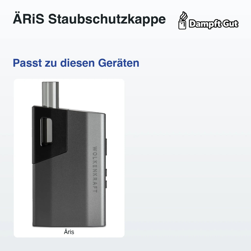 ÄRiS Staubschutzkappe – passt zu diesen Vaporizern