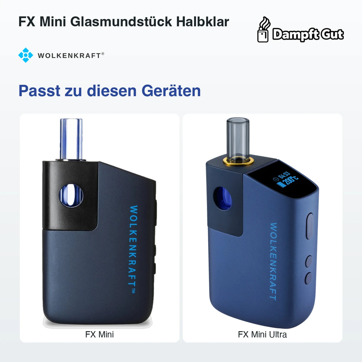 FX Mini Glasmundstück Halbklar – passt zu diesen Vaporizern