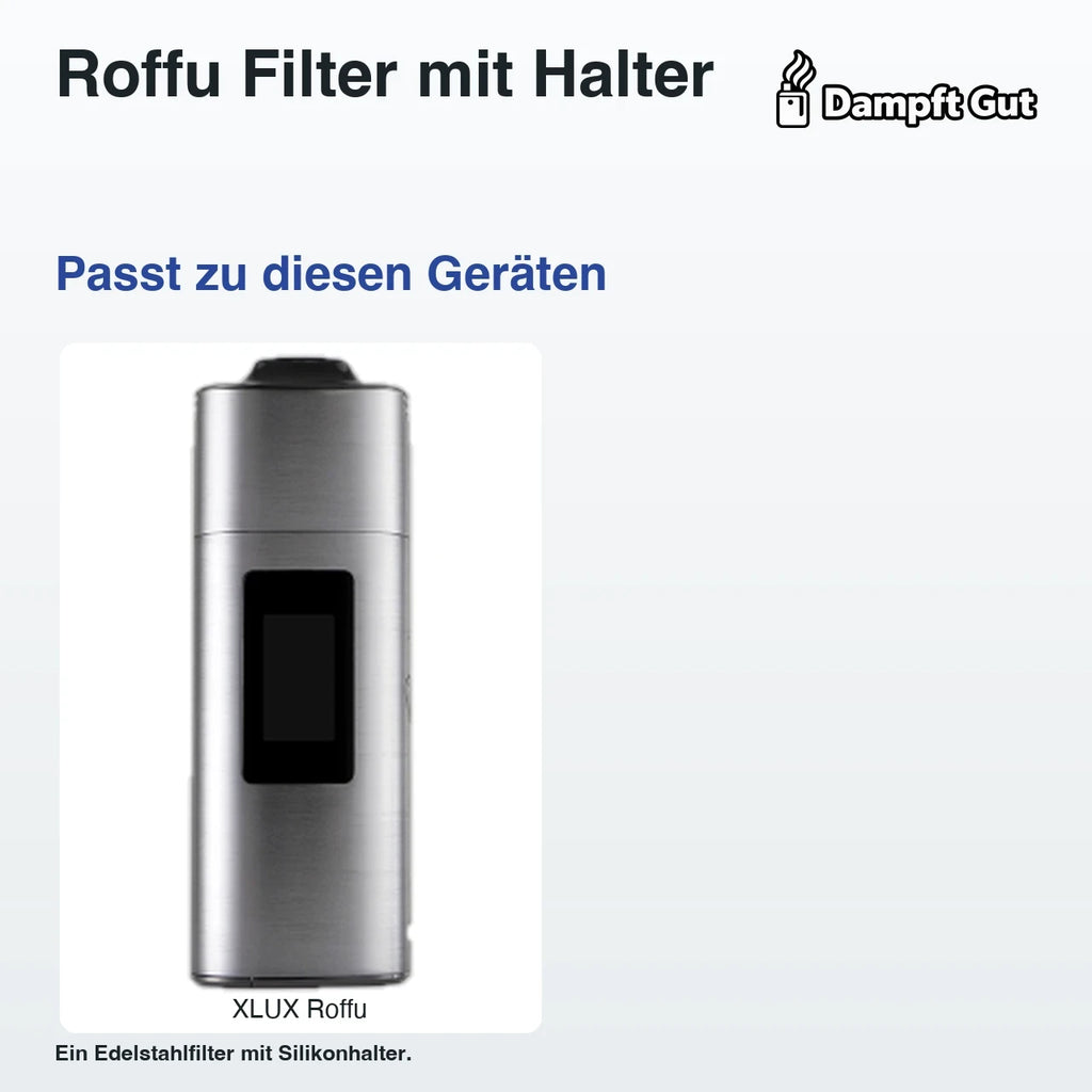 Roffu Filter mit Silikonhalter – passende Geräte: XLUX Roffu; Ein Edelstahlfilter mit Silikonhalter.